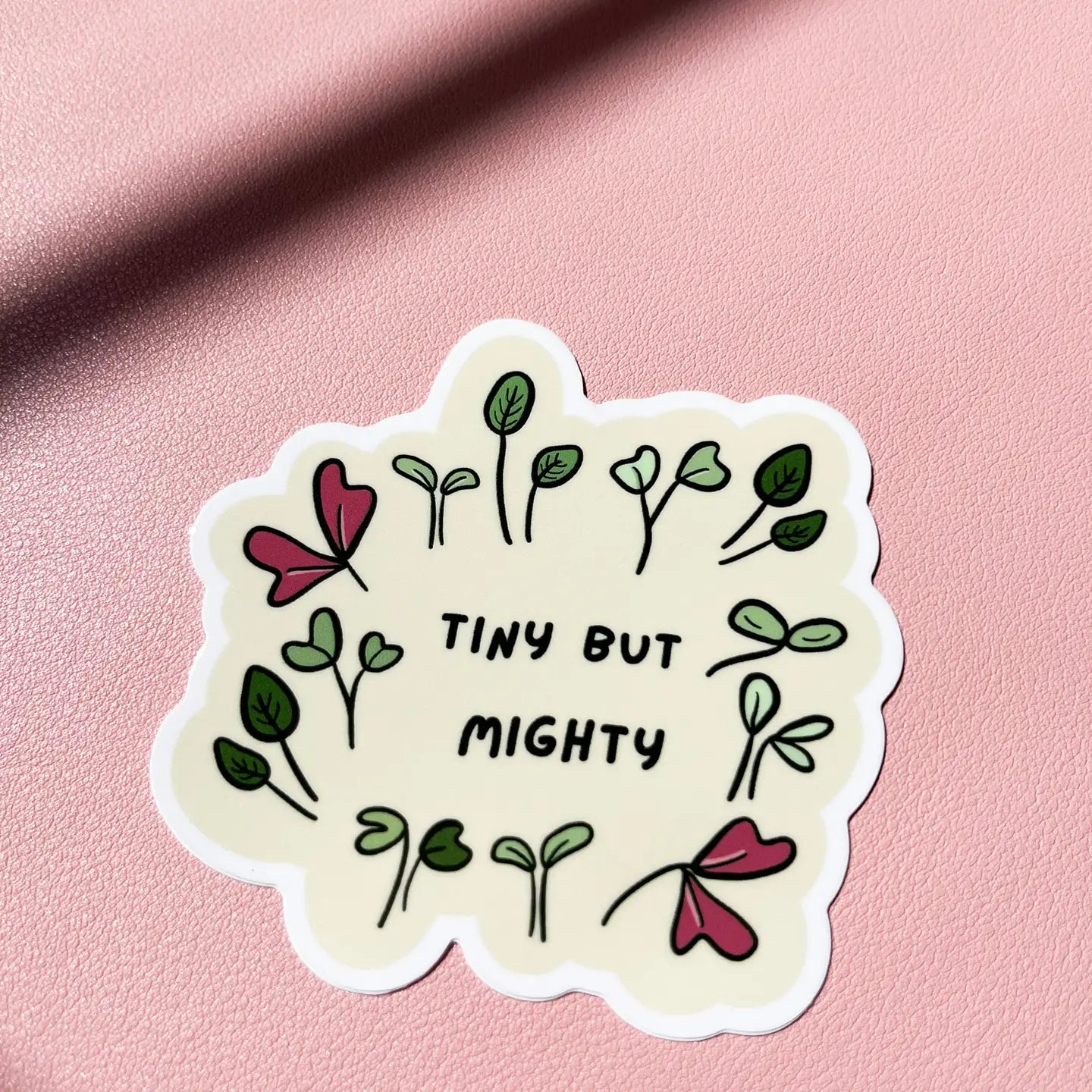 Tiny But Mighty Sticker